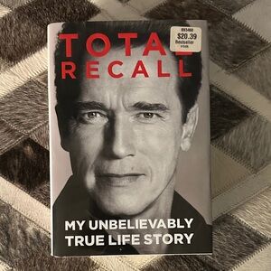 Total Recall: My Unbelievably True Life Story - Hardcover Book